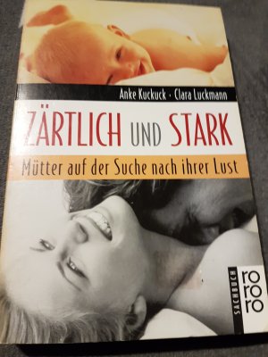 Zärtlich und stark