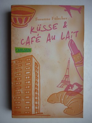 gebrauchtes Buch – Susanne Fülscher – Küsse und Café au Lait - Jugendroman