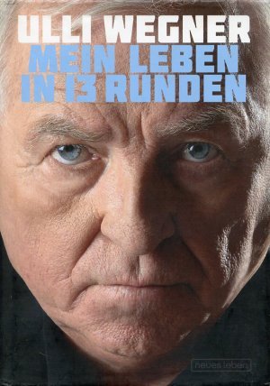 gebrauchtes Buch – Lorenz, Andreas; Wegner – Mein Leben in 13 Runden. VOM VERFASSER SIGNIERT!