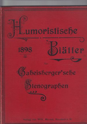 Humoristische Blätter 1898 für Gabelsberger