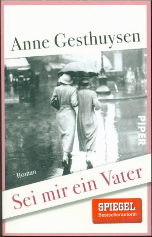 gebrauchtes Buch – Anne Gesthuysen – Sei mir ein Vater