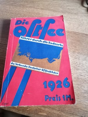 antiquarisches Buch – Die Ostsee . Führer durch die Badeorte 1926