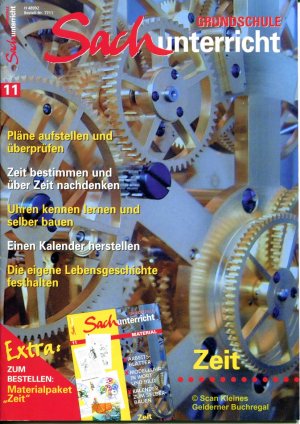 Grundschule Sachunterricht 11/2001: ZEIT (Zeitvorstellungen - Zeitmessung) / mit Materialpaket (vollständig)