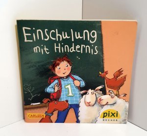 gebrauchtes Buch – Marianne Schröder / Illustr – Einschulung mit Hindernis. Pixi-Buch Nr. 2019. Pixi-Serie 223. Mini-Buch. Willkommen in der Schule