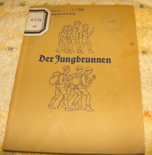 antiquarisches Buch – Adolf Seifert – Der Jungbrunnen. Ein Liederbuch für Schule und Leben