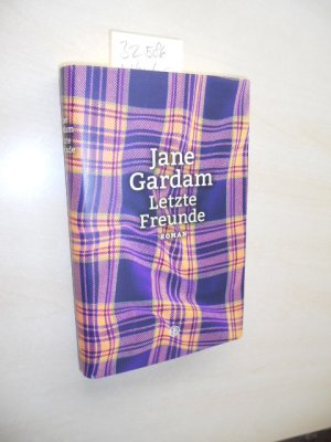 gebrauchtes Buch – Jane Gardam – Letzte Freunde. Roman.