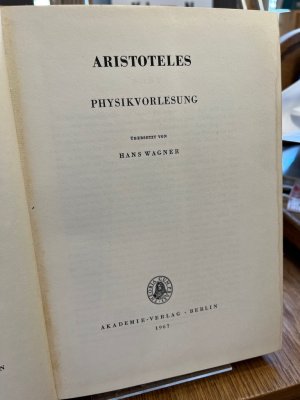 Physikvorlesung. (= Werke in deutscher Übersetzung Band 11). Übersetzt von Hans Wagner