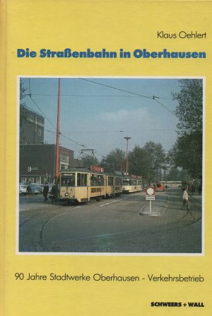 Die Strassenbahn in Oberhausen