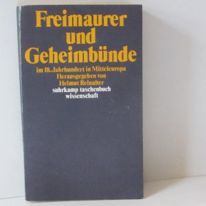 gebrauchtes Buch – Helmut Reinalter – Freimaurer und Geheimbünde seit dem 18. Jahrhundert