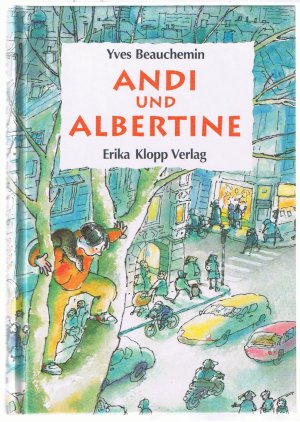 gebrauchtes Buch – Yves Beauchemin – Andi und Albertine