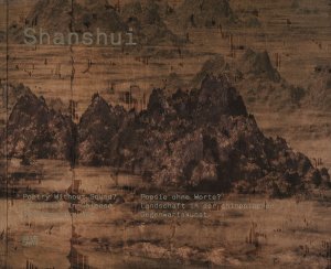 gebrauchtes Buch – Fischer, Peter  – Shanshui., Poetry without sound? Landscape in Chinese Contemporary Art. Poesie ohne Worte? Landschaft in der chinesischen Gegenwartskunst. Edited by/ Herausgegeben von Peter Fischer. With texts by/ Mit Texten von Ai Weiwei, Nataline Colonnello, Britta Erickson, Peter Fischer, Hu Mingyuan, Katja Lenz, Uli Sigg, Yin Jinan, Zhang Wei.