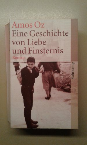 gebrauchtes Buch – Amos Oz – Eine Geschichte von Liebe und Finsternis., Roman.