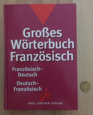 gebrauchtes Buch – Großes Wörterbuch Französisch. Französisch - Deutsch / Deutsch - Französisch