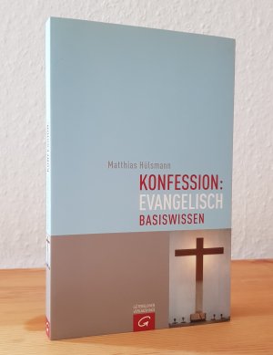 gebrauchtes Buch – Matthias Hülsmann – Konfession: evangelisch. Basiswissen