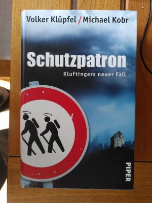 gebrauchtes Buch – Klüpfel, Volker; Kobr, Michael – Schutzpatron - Kluftingers neuer Fall