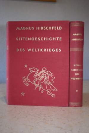 Sittengeschichte des Weltkrieges. Bearbeitet von Andreas Gaspar. EA. 2 Bände.