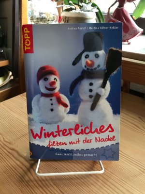 gebrauchtes Buch – Häfner-Kessler, Martina; Rudolf, Andrea – Winterliches Filzen mit der Nadel  -  incl. 2 Vorlagebögen und Einsteckhüllen