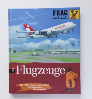 gebrauchtes Buch – Christoph Biemann – Frag doch mal ... die Maus! - Flugzeuge