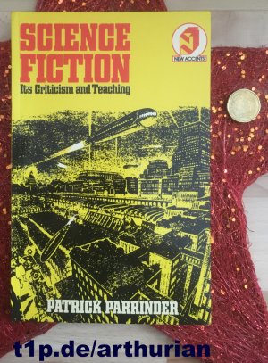 Science Fiction: Its Criticism and Teaching