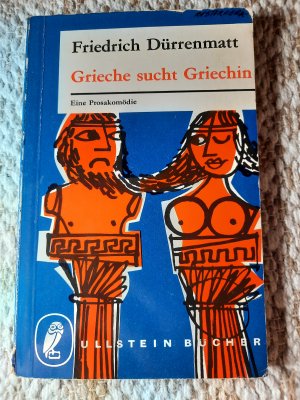 antiquarisches Buch – Friedrich Dürrenmatt – Grieche sucht Griechin - Eine Prosakomödie