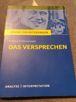 gebrauchtes Buch – Friedrich Dürrenmatt – Das Versprechen von Friedrich Dürrenmatt. - Textanalyse und Interpretation mit ausführlicher Inhaltsangabe und Abituraufgaben mit Lösungen