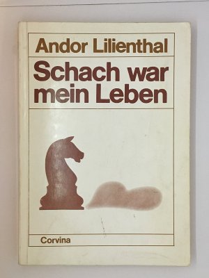 Schach war mein Leben