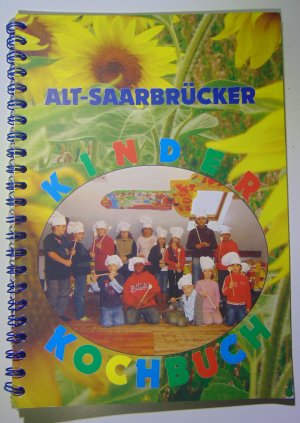 gebrauchtes Buch – Alt-Saarbrücker Kinder Kochbuch