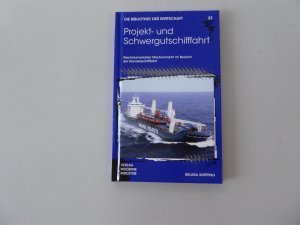 gebrauchtes Buch – Projekt- und Schwergutschifffahrt - Wachstumsstarker Nischenmarkt im Bereich der Handelsschifffahrt