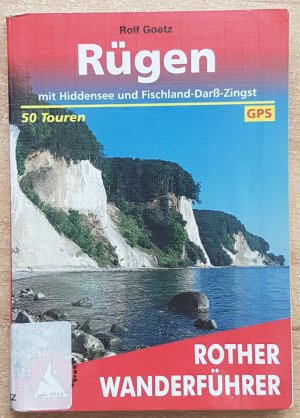 Rügen - mit Hiddensee und Fischland-Darß-Zingst. 50 Touren mit GPS-Tracks