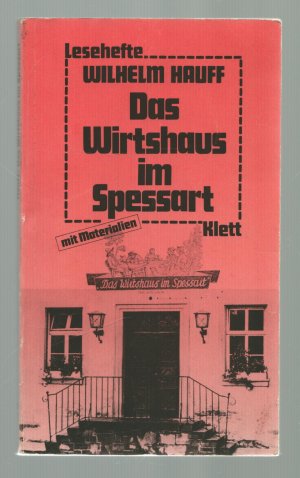 Das Wirtshaus im Spessart/Mit Materialien