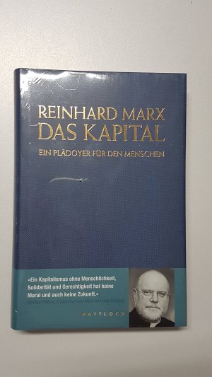 gebrauchtes Buch – Reinhard Marx – Das Kapital. Ein Plädoyer für den Menschen