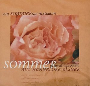 gebrauchtes Hörbuch – EIN SOMMERNACHTSTRAUM Musik und Poesie mit Hannelore Elsner - neuwertig