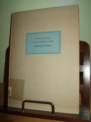 Aus alten Schriften der Portland-Cement-Fabrik Dyckerhoff & Söhne zur 75 jährigen Wiederkehr des Gründungstages   ***Zusatzheft "Statuten der Arbeiter-Kranken-Kasse..."