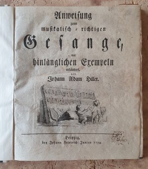 Anweisung zum musikalisch-richtigen Gesange, mit hinlänglichen Exempeln erläutert.