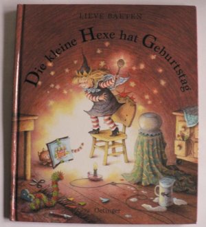 gebrauchtes Buch – Lieve Baeten – Die kleine Hexe hat Geburtstag