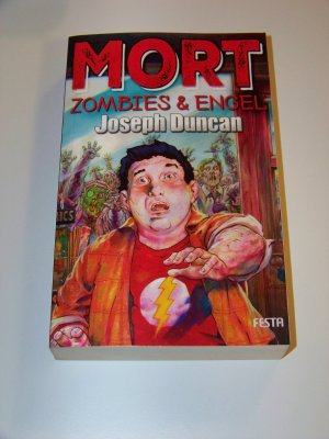 MORT - Zombies & Engel + Joseph Duncan + FESTA Verlag + selten 1.Auflage TOP !!!