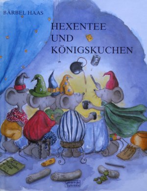 gebrauchtes Buch – Bärbel Haas – Hexentee und Königskuchen