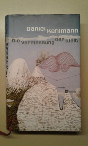 gebrauchtes Buch – Daniel Kehlmann – Die Vermessung der Welt., Roman.