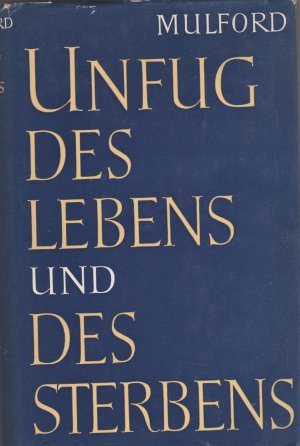 Der Unfug Des Lebens Und Des Sterbens - Der Unfug des Sterbens/Der Unfug des Lebens/Ende des Unfugs - In einem Band