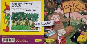 gebrauchtes Buch – Rüdiger Paulsen (Geschichte), Laura Bischoff  – Die Urwaldschule Pixi Buch Nr. 2022 Einzeltitel aus der Pixi Bücher Serie 223 Willkommen in der Schule