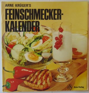 Arne Krüger´s Feinschmecker-Kalender