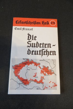 Die Sudetendeutschen (Eckartschriften Heft 25)