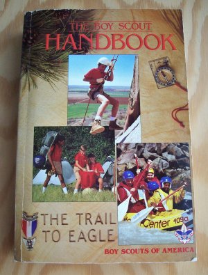 The Boy Scout Handbook. The Trail to Eagle.