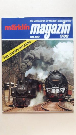 märklin magazin. Die Zeitschrift für Modell-Eisenbahner  3/82