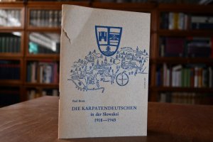 gebrauchtes Buch – Paul Brosz – Die Karpatendeutschen in der Slowakei 1918-1945.