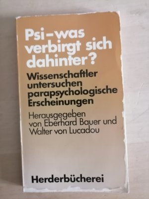 gebrauchtes Buch – Bauer, Edmund; Lucadou – PSI - Was verbirgt sich dahinter?