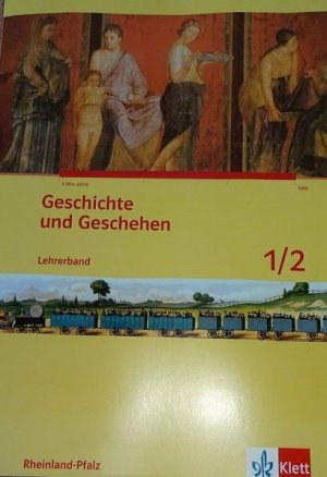 Geschichte und Geschehen 1/2 Lehrerband