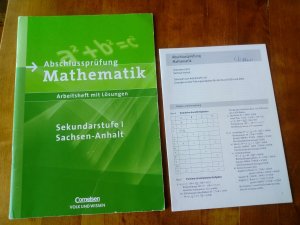 Abschlussprüfung Mathematik - Sekundarstufe I - Sachsen-Anhalt (Bisherige Ausgabe) / Arbeitsheft mit eingelegten Lösungen