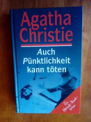 gebrauchtes Buch – Agatha Christie – Auch Pünktlichkeit kann töten