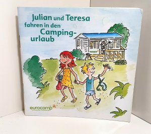 Julian und Teresa fahren in den Campingurlaub. Minibuch